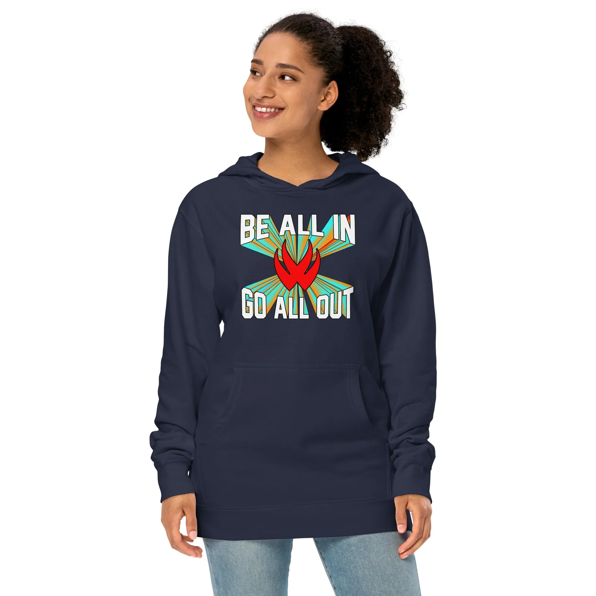 Be All In, Go All Out Hoodie for Women
