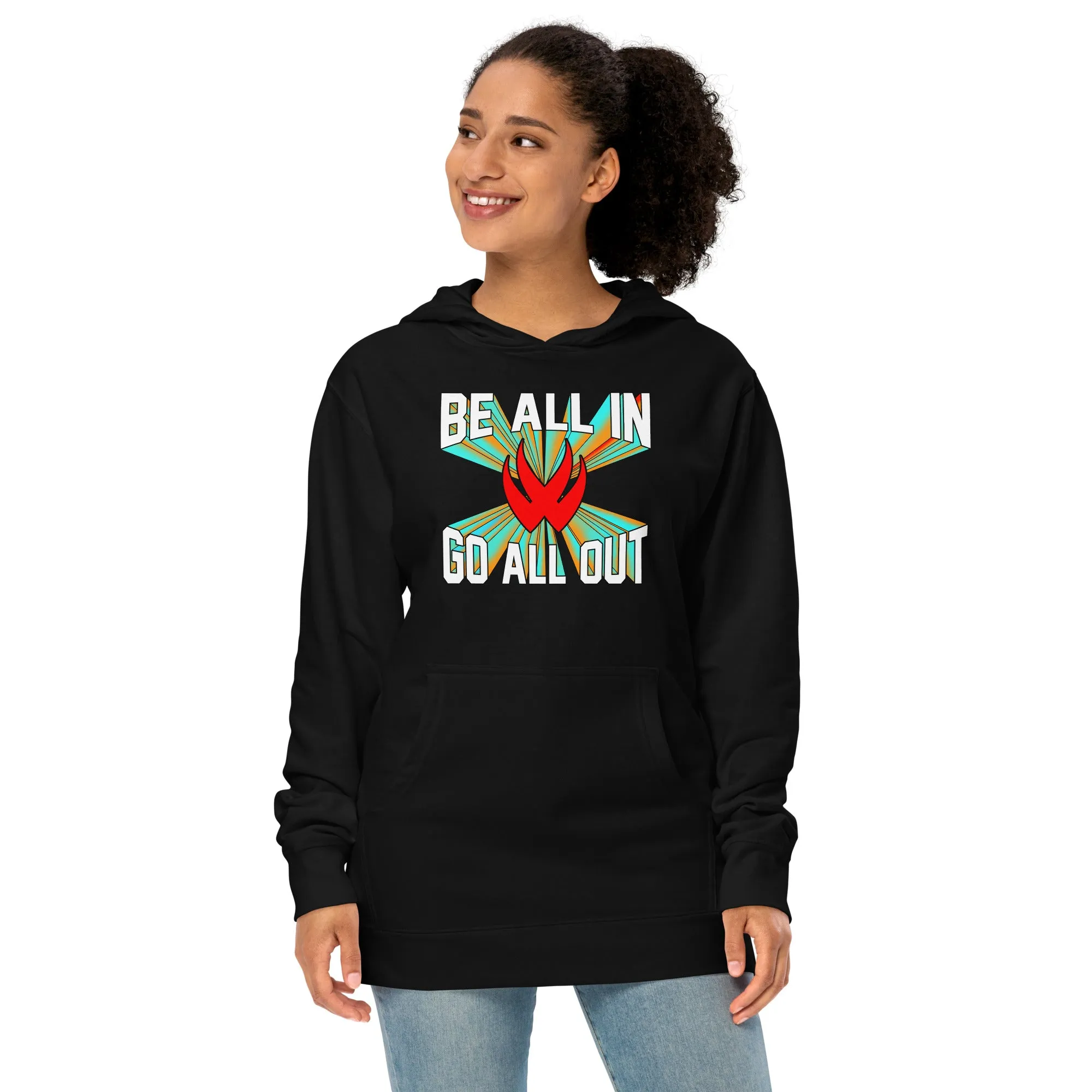 Be All In, Go All Out Hoodie for Women