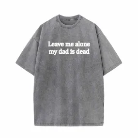 Colorful Leave Me Alone Vintage Washed T-shirt