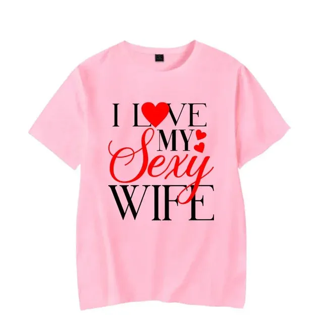 I Love My Sexy Wife Shirts