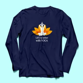 Life Is Better With Yoga