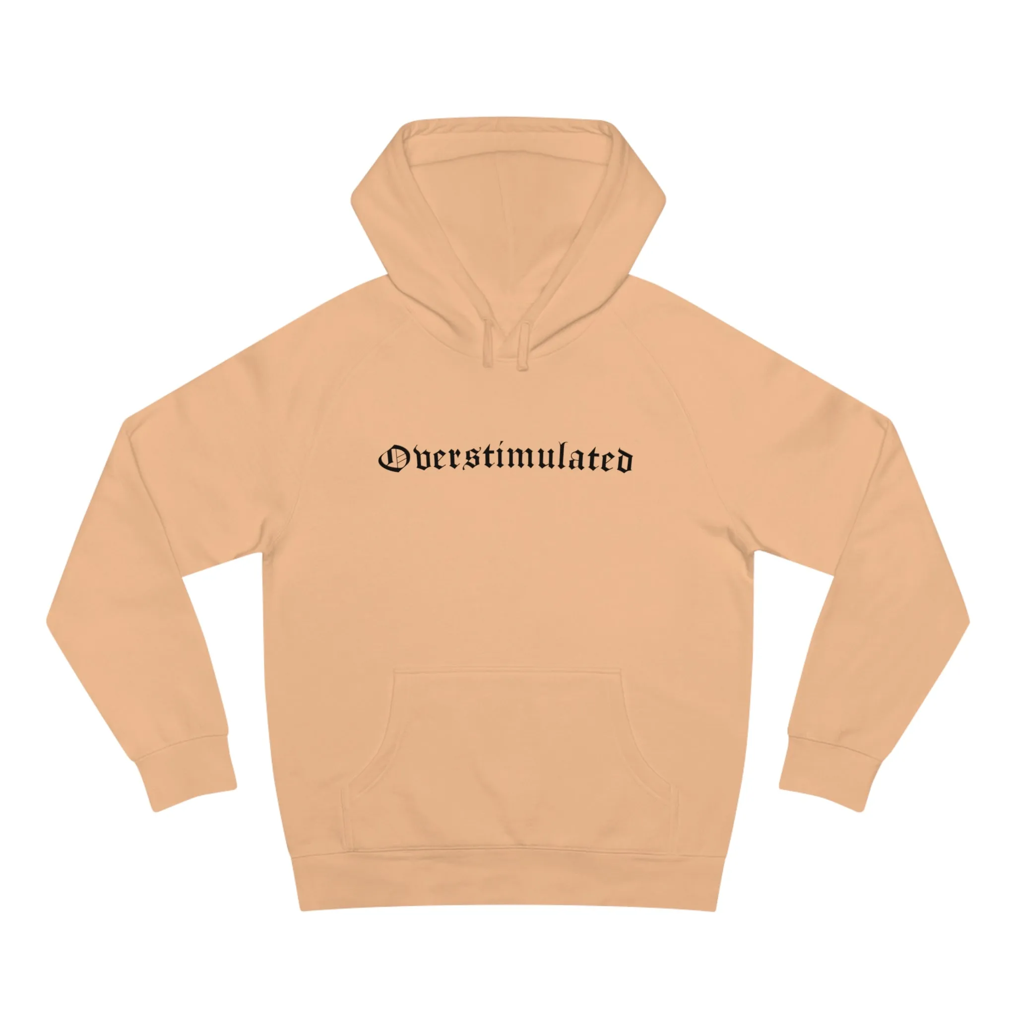 Overstimulated Hoodie