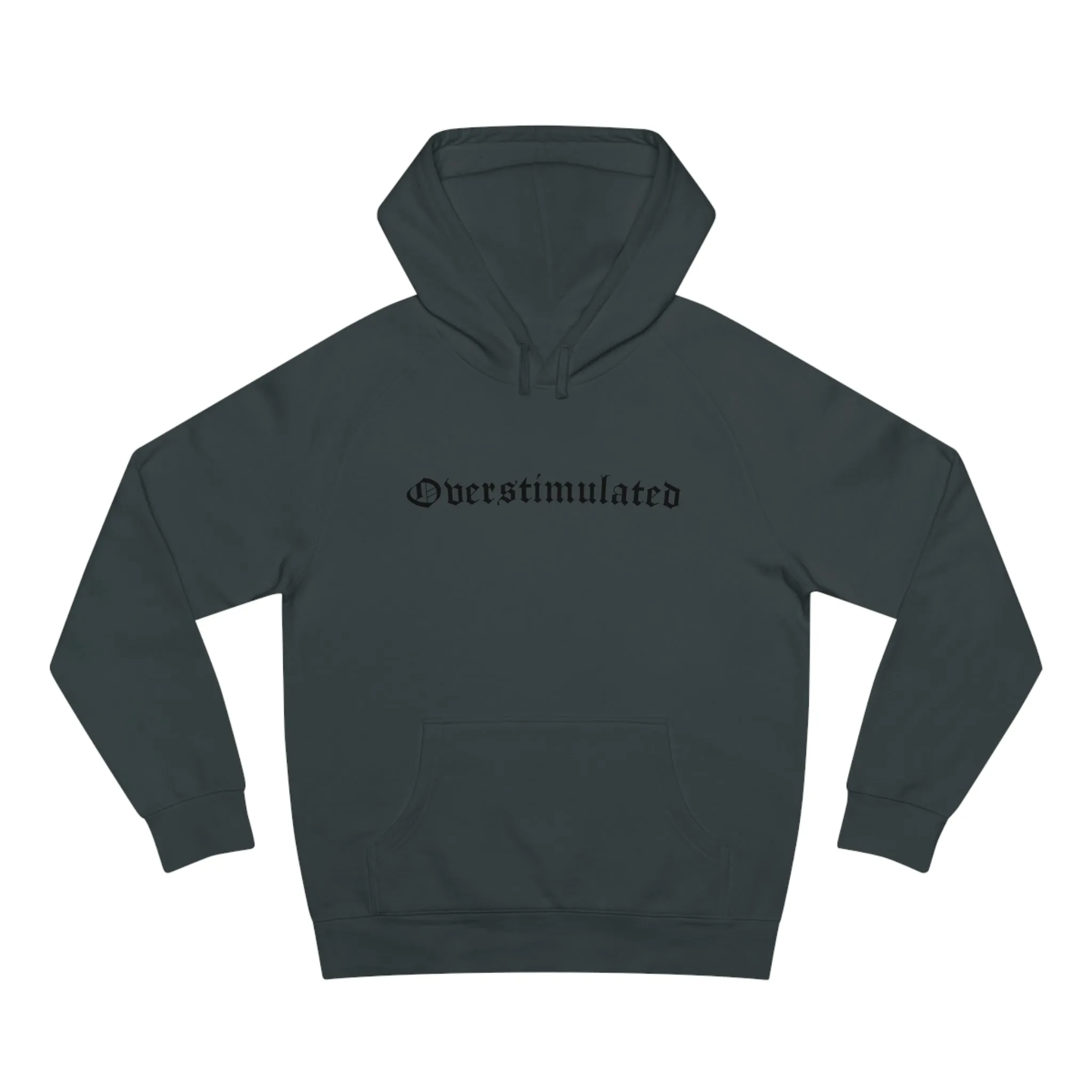 Overstimulated Hoodie